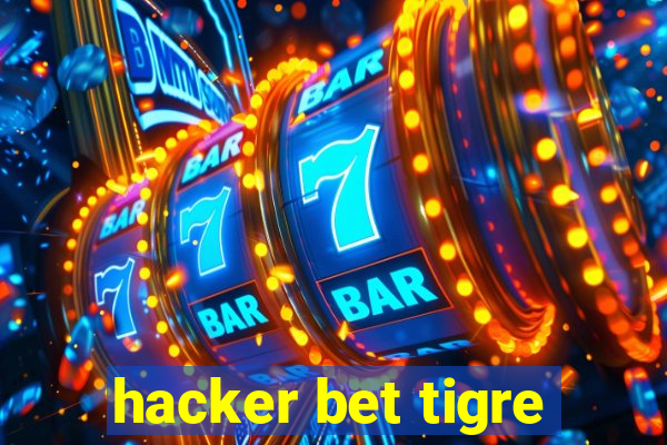 hacker bet tigre